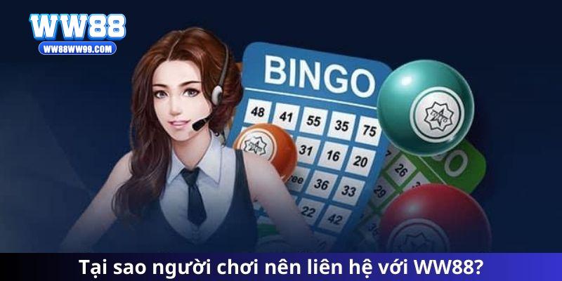 Tại sao người chơi nên liên hệ với WW88?