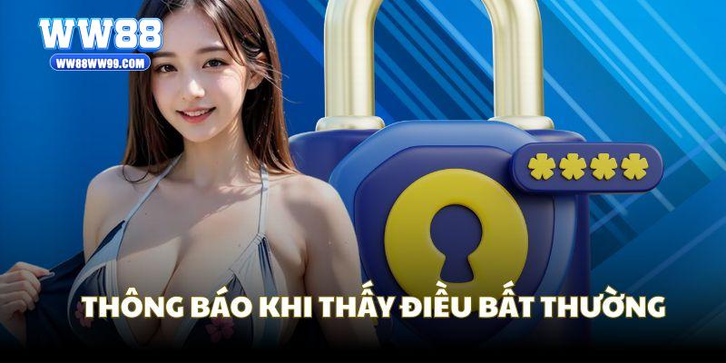 Bạn cần thông báo khi thấy điều bất thường