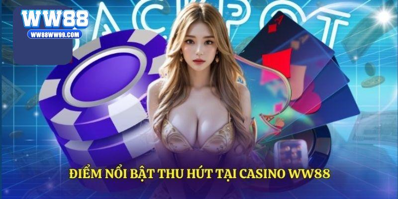 Lợi ích thành viên nhận được khi trải nghiệm casino WW88